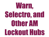 Warn, Selectro, & Other AM Lockout Hubs GM 10B